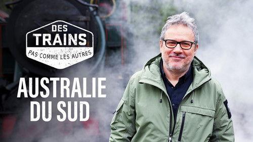 Amazing Train Journeys Season 13 Episode 3 - South Australia