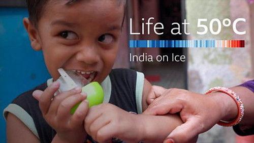 Life at 50°C Season 1 Episode 5 - Shorts: India on Ice