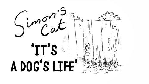 Simon's Cat Season 12 Episode 9 - It's a Dog's Life