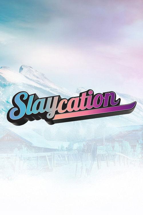 Slaycation poster