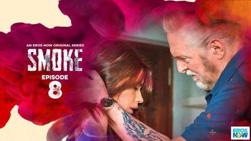 Smoke Season 1 Episode 8 - Episode 8