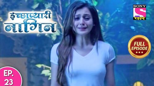 Ichhapyaari Naagin Season 1 Episode 23 - Episode 23