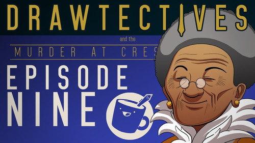 Drawtectives Season 1 Episode 9 - Episode 9