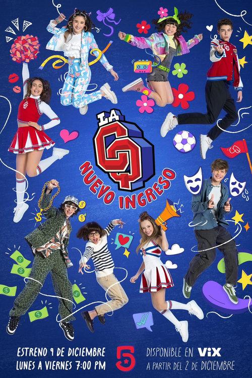 La CQ: Nuevo ingreso poster