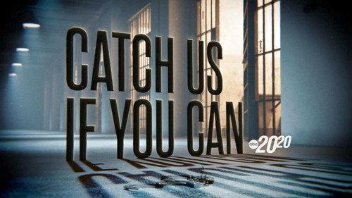 20/20 Season 47 Episode 2 - Catch Us If You Can