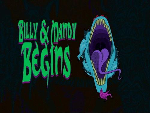 The Grim Adventures of Billy and Mandy Season 6 Episode 24 - Billy & Mandy Begins