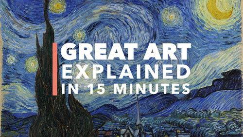 Great Art Explained Season 2 Episode 5 - Vincent Van Gogh's The Starry Night