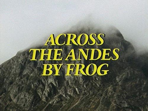 Ripping Yarns Season 1 Episode 5 - Across the Andes by Frog