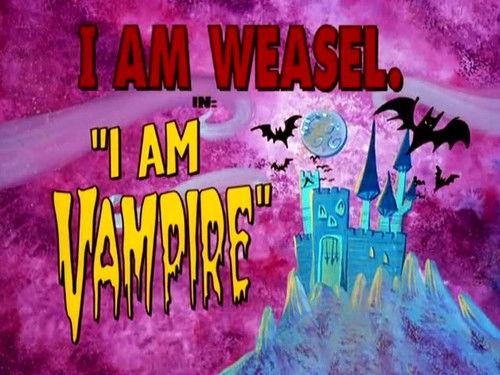 I Am Weasel Season 3 Episode 7 - I Am Vampire