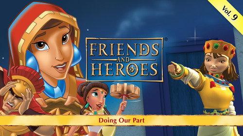 Friends and Heroes Season 1 Episode 9 - Doing Our Part