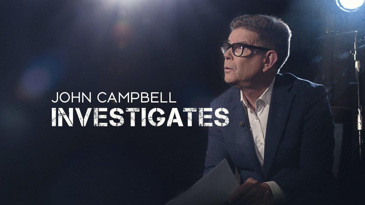 John Campbell Investigates backdrop