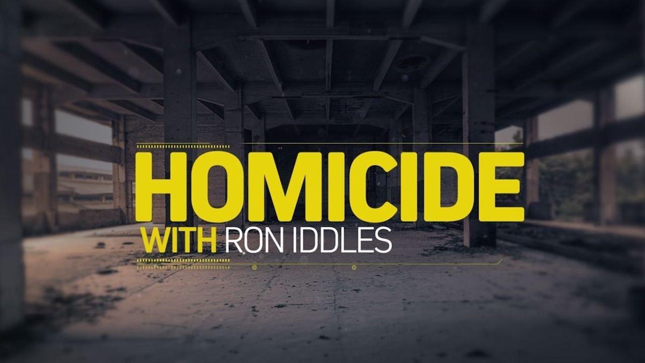 Homicide: With Ron Iddles backdrop