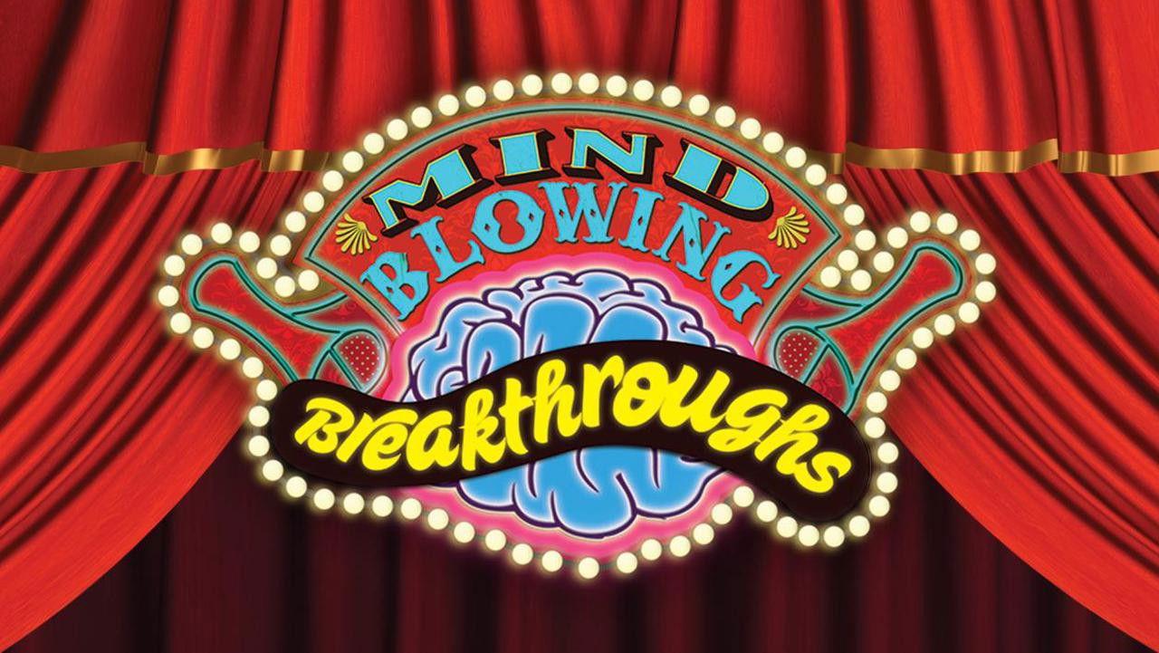 Mind Blowing Breakthroughs Science show backdrop