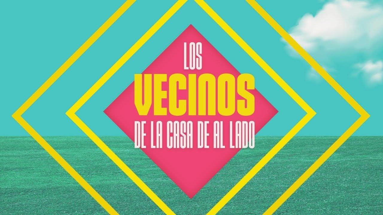 Los vecinos de la casa de al lado backdrop