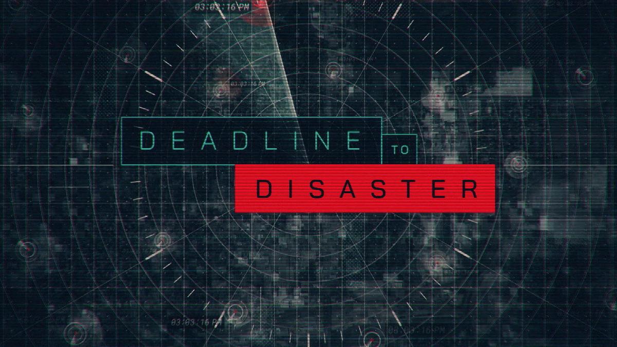 Deadline to Disaster backdrop