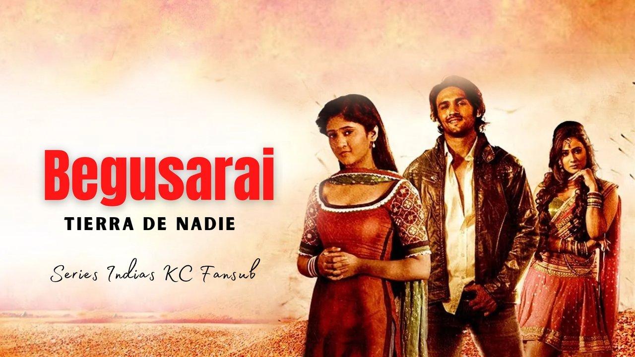 Begusarai, Tierra de Nadie backdrop