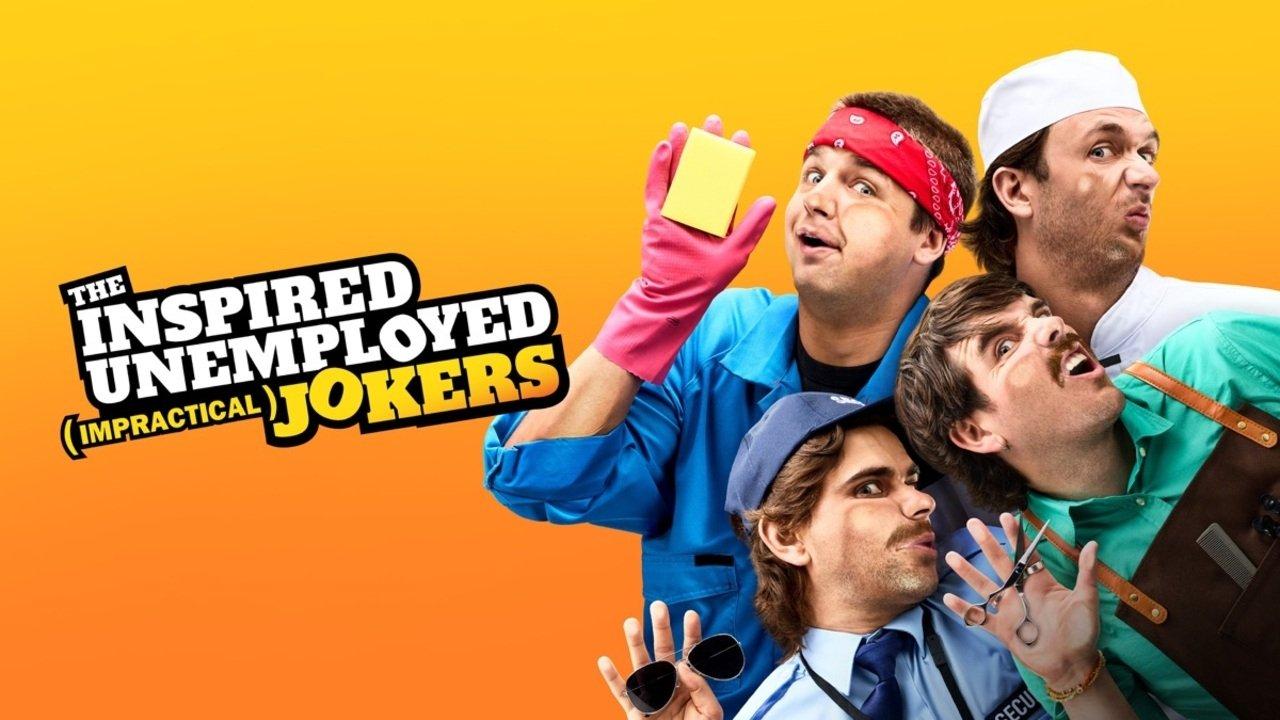 The Inspired Unemployed (Impractical) Jokers backdrop