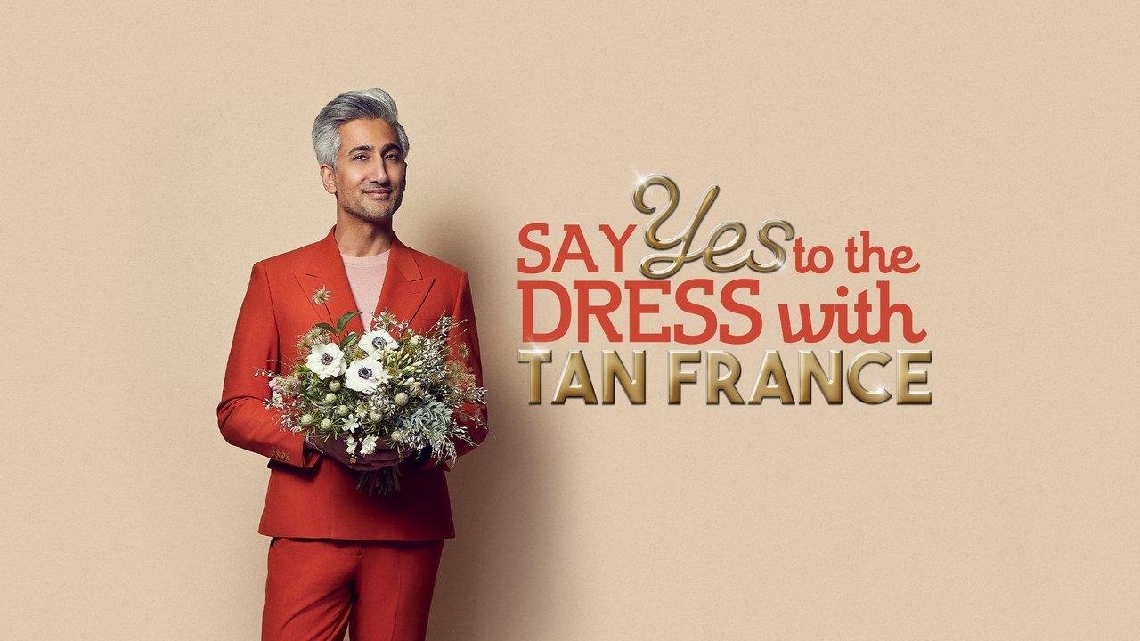 Say Yes To The Dress with Tan France backdrop