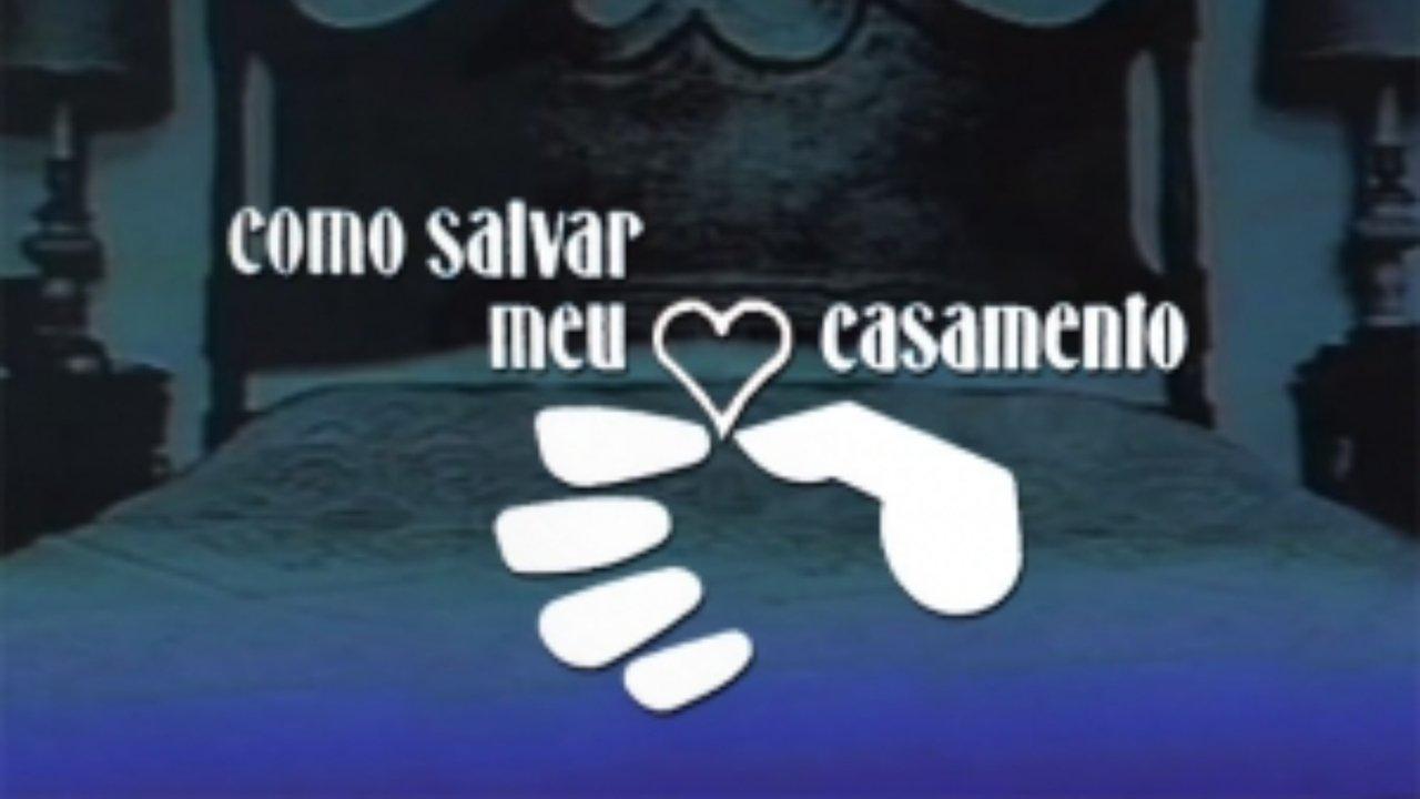 Como Salvar Meu Casamento backdrop