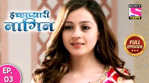Ichhapyaari Naagin Season 1 Episode 3 - Chirmiri Meets Iccha