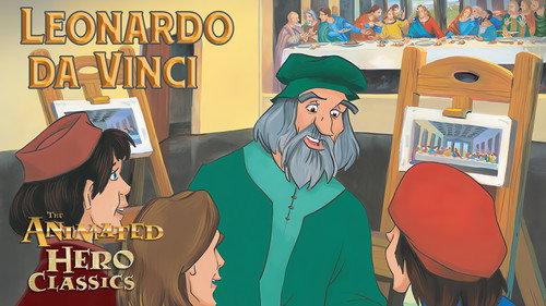 Animated Hero Classics Season 2 Episode 6 - Leonardo da Vinci