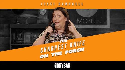Dry Bar Comedy Season 2 Episode 21 - Jessi Campbell: Sharpest Knife on the Porch