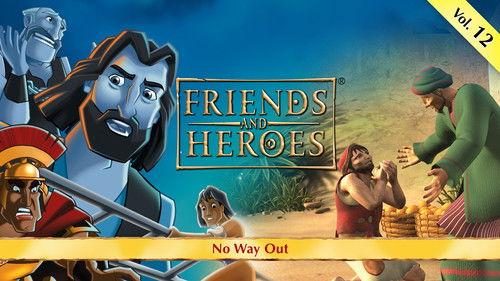 Friends and Heroes Season 1 Episode 12 - No Way Out