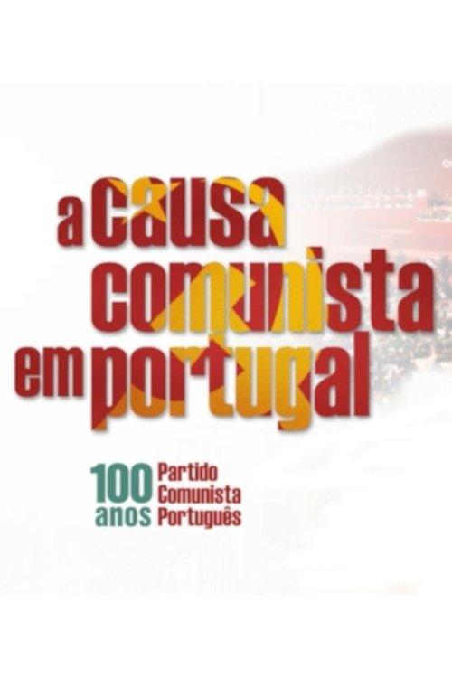 A Causa Comunista em Portugal poster