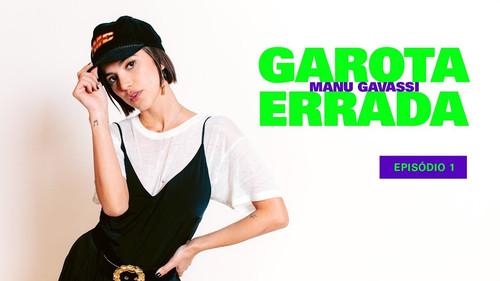 Garota Errada Season 1 Episode 1 - Episode 1