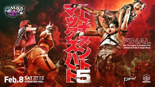 Tokyo Joshi Pro-Wrestling Season 12 Episode 7 - The 5th "Futari wa Princess" Max Heart Tournament ~ Final Match