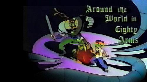 Mighty Max Season 2 Episode 21 - Around the World in Eighty Arms
