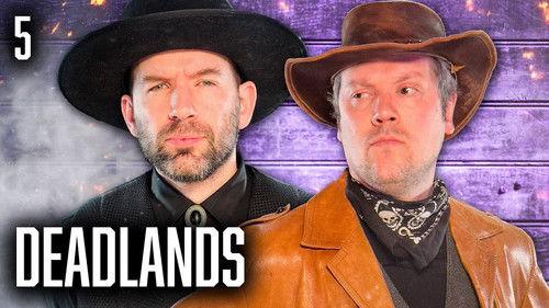 Oxventure: Deadlands Season 2 Episode 5 - Chapter 5: Rubente Dextera Part Two