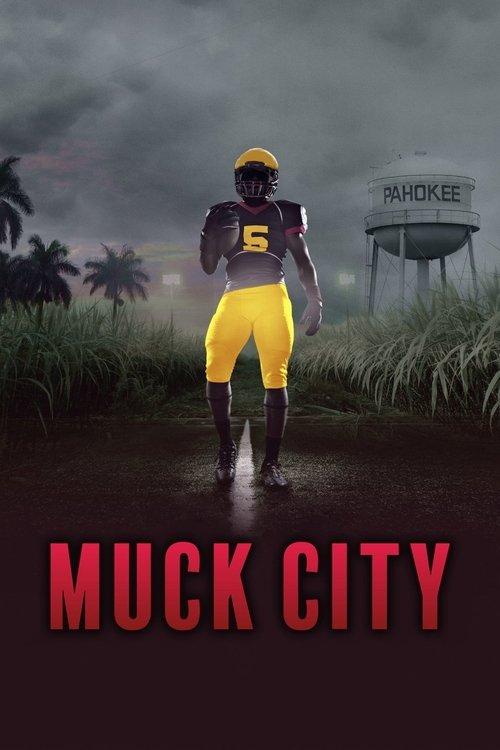 4th and Forever: Muck City poster