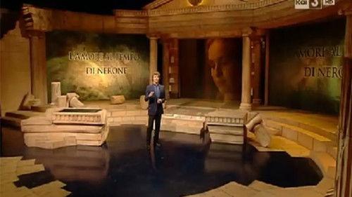 Ulisse - Il piacere della scoperta Season 12 Episode 13 - L'amore al tempo di Nerone