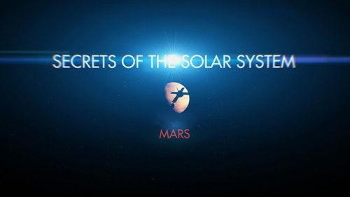 Secrets of the Solar System Season 1 Episode 4 - Mars