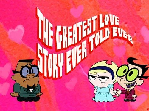 The Grim Adventures of Billy and Mandy Season 7 Episode 13 - The Greatest Love Story Ever Told Ever