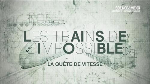 Impossible Railways Season 1 Episode 6 - Need For Speed