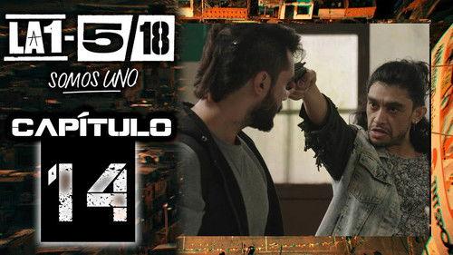 La 1-5/18 Somos uno Season 1 Episode 14 - Episode 14