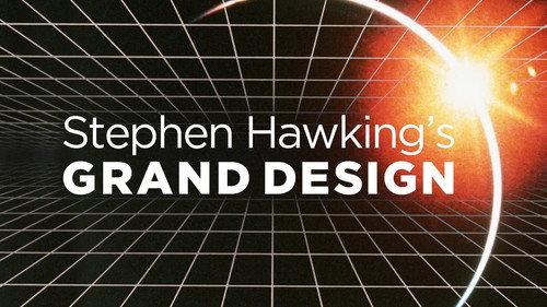 Stephen Hawking's Grand Design Season 1 Episode 1 - The Meaning of Life