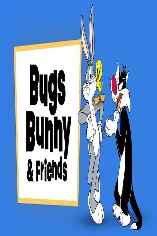 Bugs Bunny and Friends poster