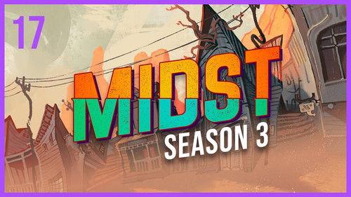 MIDST Season 3 Episode 17 - Ghosts