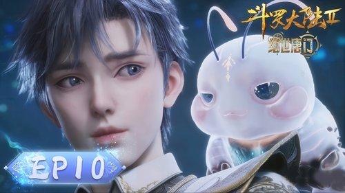 Soul Land 2: The Peerless Tang Clan Season 1 Episode 10 - Episode 10