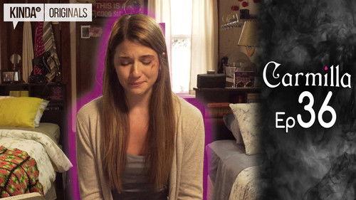 Carmilla Season 1 Episode 36 - Life Goes On