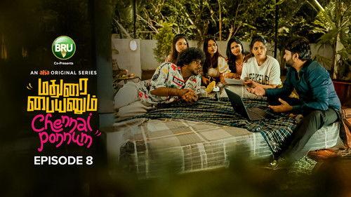 Madurai Paiyanum Chennai Ponnum Season 1 Episode 8 - The Autoplay Chaos