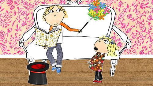 Charlie and Lola Season 2 Episode 3 - I Am Extremely Magic