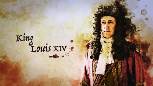Private Lives of the Monarchs Season 1 Episode 2 - Louis XIV