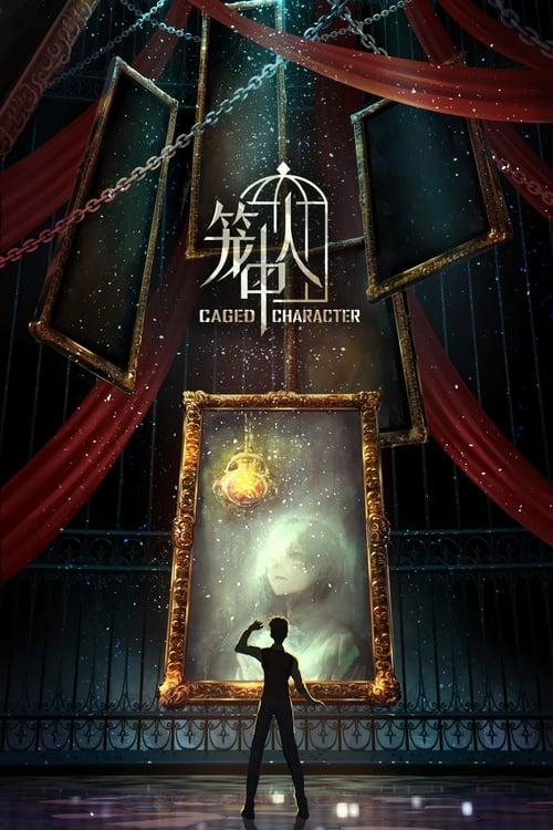 CAGED CHARACTER poster