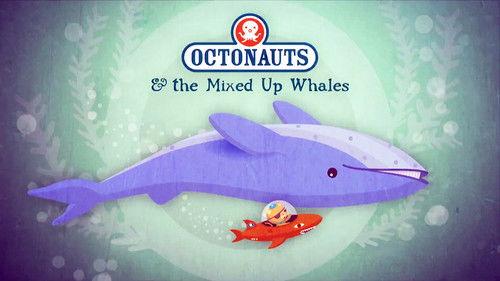 Octonauts Season 1 Episode 23 - The Mixed-Up Whales