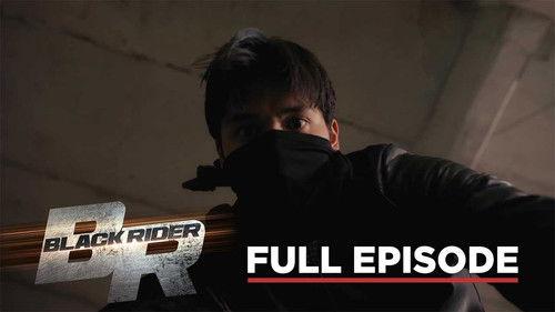 Black Rider Season 1 Episode 9 - Episode 9