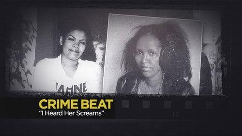 Crime Beat Season 3 Episode 14 - I Heard Her Screams